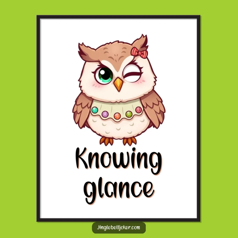 Funny Owl Jester Wink Poster Holiday Art Festive Humor Decor Gift