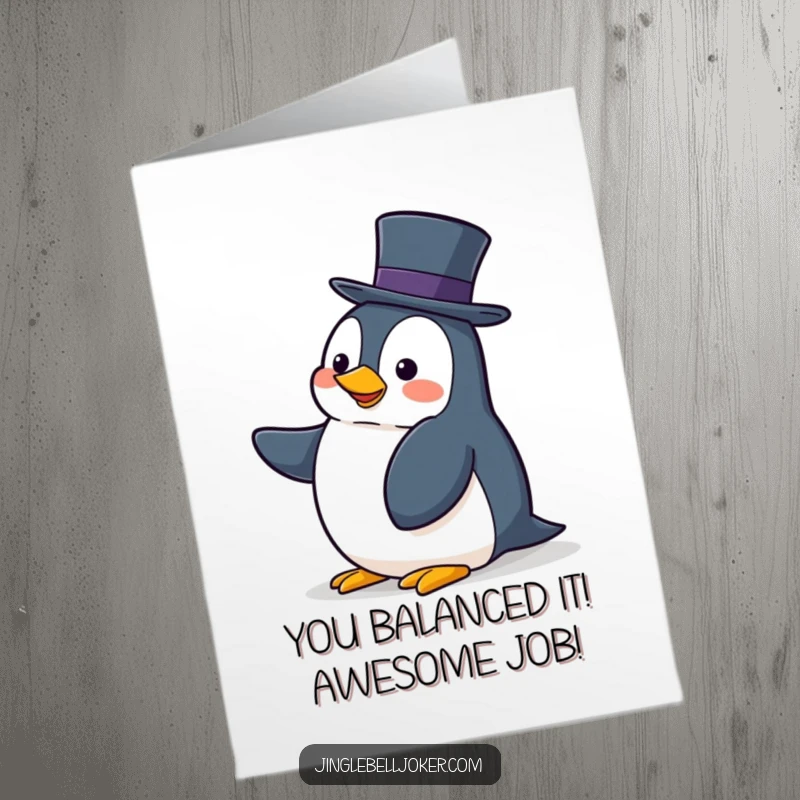 Funny Free Printable Congratulations Card: A determined penguin struggles to balance a comically tall hat, celebrating achievement.