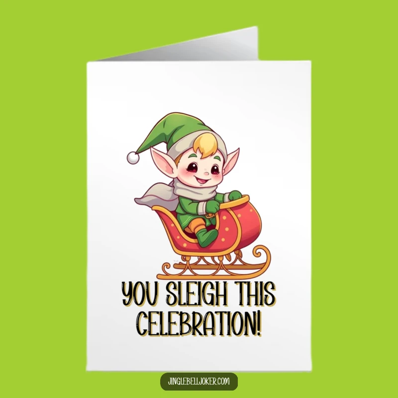 Free Printable Elf Sleigh Congrats Card: Funny Downloadable Gift for Festive Success