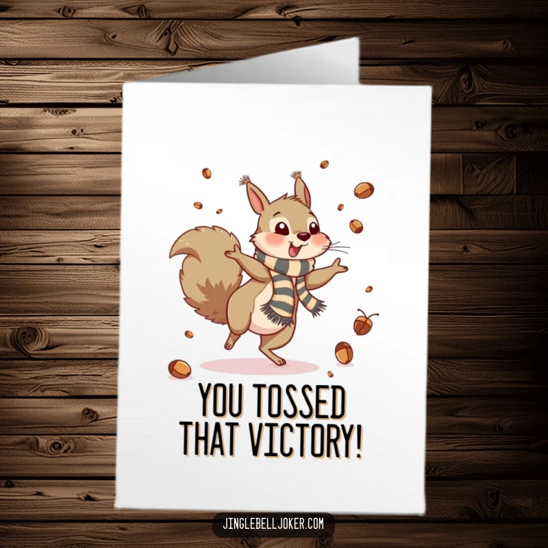 Funny Free Printable Congratulations Card: Cartwheeling squirrel scatters acorns like confetti, a dynamic and funny way to celebrate wins.