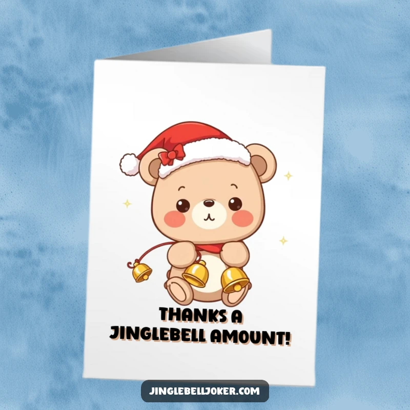 Funny Free Printable Thank You Card: Kawaii bear in Santa hat juggles jingle bells, expressing festive thanks.