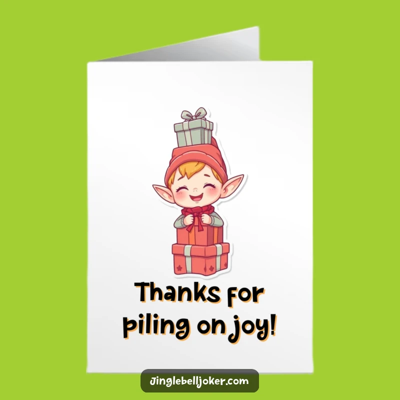 Funny Free Printable Thank You Card: Giggling Elf's Gift Stack, Downloadable Gratitude