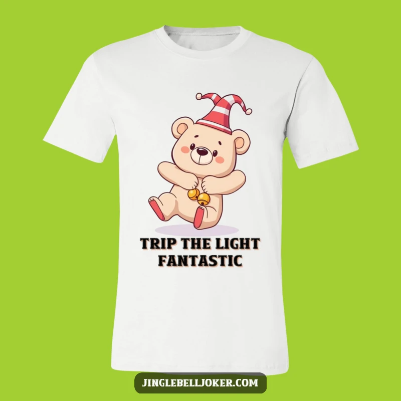 Funny Jester Bear T-Shirt - Hilarious Holiday Stumble Graphic Tee Gift
